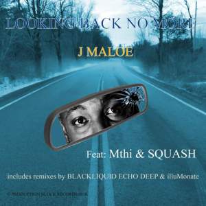 EP: J Maloe – Looking Back No More
