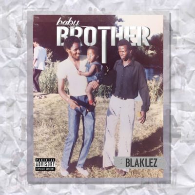 Album: Download Blaklez – Baby Brother