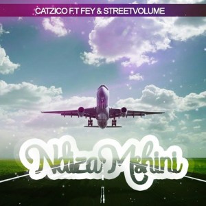 Catzico – Ndizamshini Ft. Fey & Street Volume