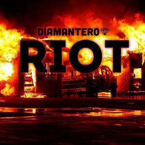 Diamantero – Riot