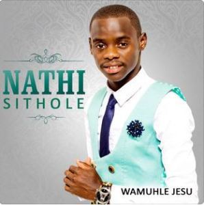 ALBUM: Nathi Sithole – Wamuhle Jesu