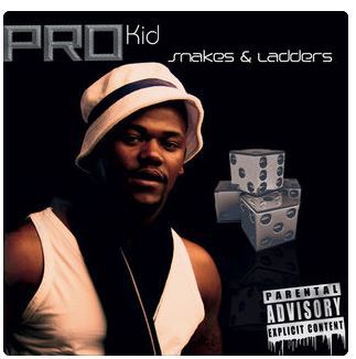 ALBUM: Pro Kid – Snakes & Ladders