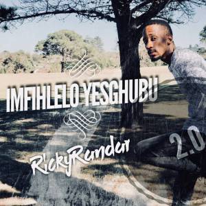 EP: Ricky Randar – Imfihlelo YeSghubu 2.0