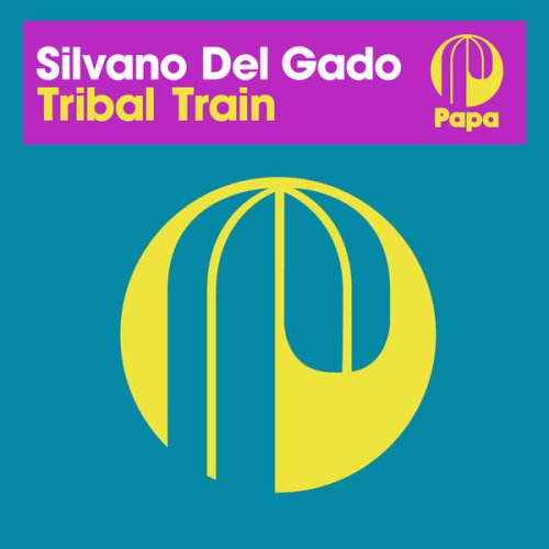 Silvano Del Gado – Tribal Train