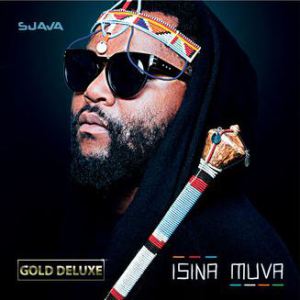 ALBUM: Sjava – Isina Muva (Gold Deluxe)