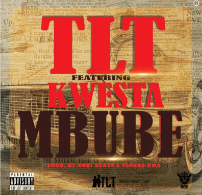 TLT – Mbube Ft. Kwesta