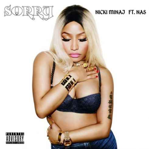 Nicki Minaj – Sorry (feat. Nas) (CDQ)