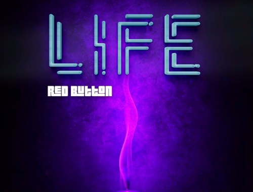 Red Button – Life
