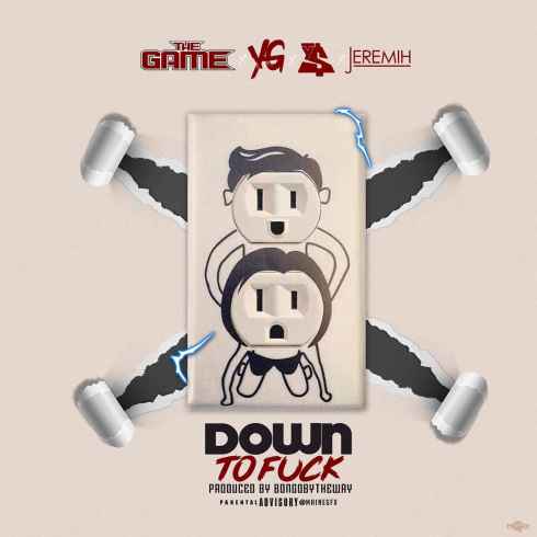 The Game – Down to Fuck (feat. YG, Ty Dolla $ign & Jeremih) (CDQ)