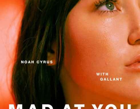 Noah Cyrus & Gallant – Mad at You