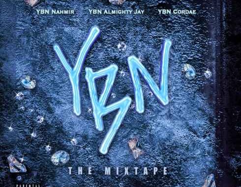 YBN Almighty Jay, YBN Cordae & YBN Nahmir – YBN: The Mixtape